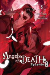 Angels of Death Episode. 0, Vol. 5 - Kudan Naduka (ISBN: 9781975352813)