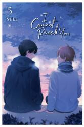 I Cannot Reach You, Vol. 5 (ISBN: 9781975351564)