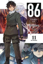 86 - Eighty-Six, Vol. 11 (light novel) - Asato Asato (ISBN: 9781975349967)
