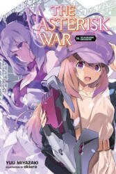 Asterisk War, Vol. 16 (ISBN: 9781975348601)