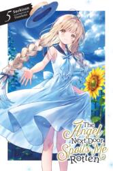 Angel Next Door Spoils Me Rotten, Vol. 5 (ISBN: 9781975348274)