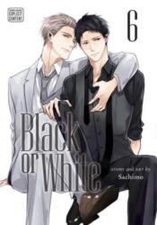 Black or White, Vol. 6 (ISBN: 9781974728046)