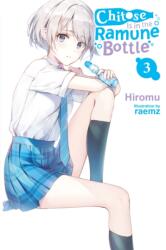 Chitose Is in the Ramune Bottle, Vol. 3 (ISBN: 9781975339074)