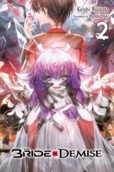 The Bride of Demise, Vol. 2 (ISBN: 9781975337964)