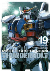 Mobile Suit Gundam Thunderbolt, Vol. 19 - Yoshiyuki Tomino, Yasuo Ohtagaki (ISBN: 9781974736164)