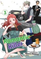 Romantic Killer, Vol. 3 - Wataru Momose (ISBN: 9781974735082)