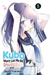 Kubo Won't Let Me Be Invisible, Vol. 5 (ISBN: 9781974733910)