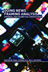 Doing News Framing Analysis (2010)