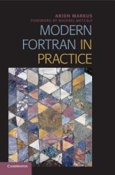 Modern Fortran in Practice - Arjen Markus (2012)