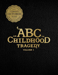 An ABC of Childhood Tragedy (ISBN: 9781955858090)