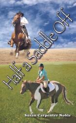 Half a Saddle Off (ISBN: 9781956661187)