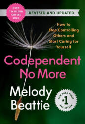 Codependent No More: How to Stop Controlling Others and Start Caring for Yourself (ISBN: 9781954118218)