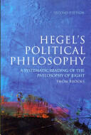 Hegel's Political Philosophy: A Systematic Reading of the Philosophy of Right (2013)