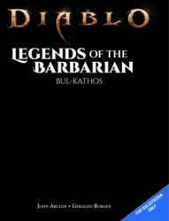 Diablo - Legends of the Barbarian: Bul-Kathos (ISBN: 9781950366965)