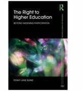 Right to Higher Education - Penny Jane Burke (2012)