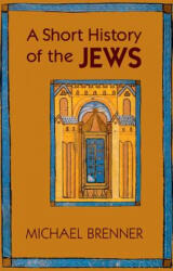 Short History of the Jews - Brenner (2012)