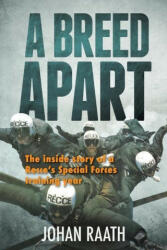 A BREED APART - The Inside Story of a Recce's Special Forces Training Year (ISBN: 9781928248248)