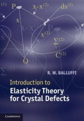 Introduction to Elasticity Theory for Crystal Defects - R W Balluffi (2012)