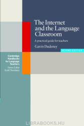 Gavin Dudeney: The Internet and the Language Classroom 2nd Edition (2003)