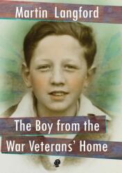 The Boy from the War Veterans' Home (ISBN: 9781922571250)