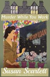 Murder While You Work (ISBN: 9781915393241)