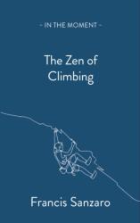 The Zen of Climbing (ISBN: 9781913393717)