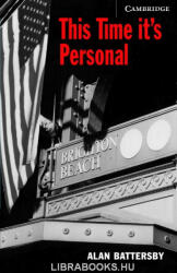 Alan Battersby: This Time it's Personal with Audio CDs - Cambridge English Readers Level 6 (2007)