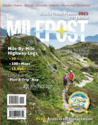 The Milepost 2023: Alaska Travel Planner (ISBN: 9781892154576)