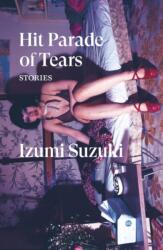 Hit Parade of Tears (ISBN: 9781839768491)