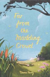 Far from the Madding Crowd - Thomas Hardy (ISBN: 9781840228281)