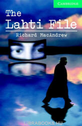 Richard MacAndrew: The Lahti File with Audio CDs - Cambridge English Readers Level 3 (2007)