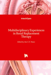 Multidisciplinary Experiences in Renal Replacement Therapy (ISBN: 9781839626623)