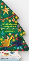 It's Christmas Everywhere, Celebrations from Around the World (ISBN: 9781838665395)