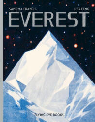 Earth's Incredible Places: Everest - Lisk Feng (ISBN: 9781838748685)