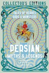 Persian Myths & Legends (ISBN: 9781804173251)