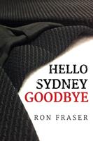 Hello Sydney Goodbye (ISBN: 9781800744691)