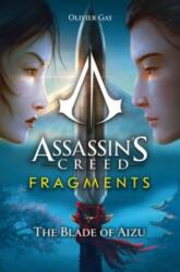 Assassin's Creed: Fragments - The Blade of Aizu - Gay, Olivier (ISBN: 9781803363547)