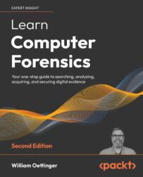 Learn Computer Forensics - Second Edition - William Oettinger (ISBN: 9781803238302)