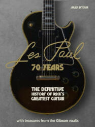 Les Paul - 70 Years (ISBN: 9781802795301)