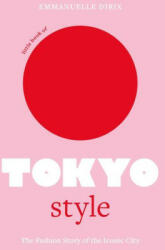 Little Book of Tokyo Style (ISBN: 9781802794977)