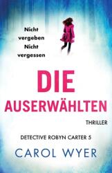 Die Auserwhlten: Thriller (ISBN: 9781803144306)