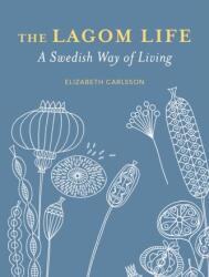 The Lagom Life (ISBN: 9781800651852)