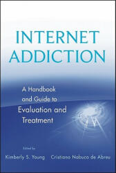 Internet Addiction - A Handbook and Guide to Evaluation and Treatment - Kimberly S Young (2010)