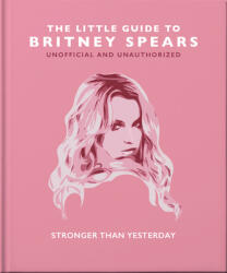 Little Guide to Britney Spears (ISBN: 9781800694231)