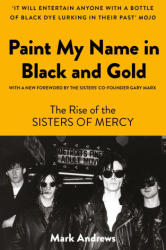 Paint My Name in Black and Gold (ISBN: 9781800181977)