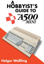 A Hobbyist's Guide to THEA500 Mini (ISBN: 9781789829846)