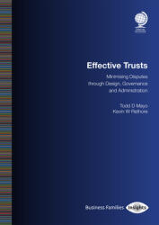 Effective Trusts: Minimising Disputes Through Design Governance and Administration (ISBN: 9781787428812)