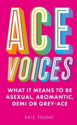 Ace Voices (ISBN: 9781787756984)