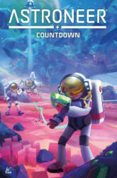 Astroneer: Countdown Vol. 1 - Xenia Pamfil (ISBN: 9781787739901)