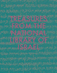 101 Treasures from the National Library of Israel - Hezi Amiur, Yoel Finkelman, Stefan Litt, Samuel Thrope (ISBN: 9781785514135)